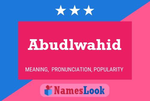 ملصق اسم Abudlwahid