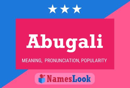 ملصق اسم Abugali