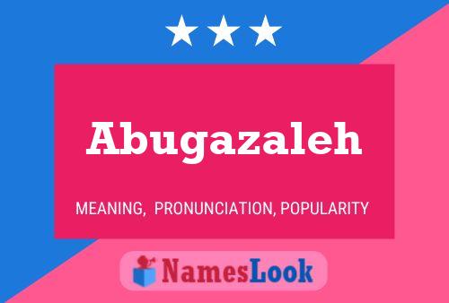 ملصق اسم Abugazaleh