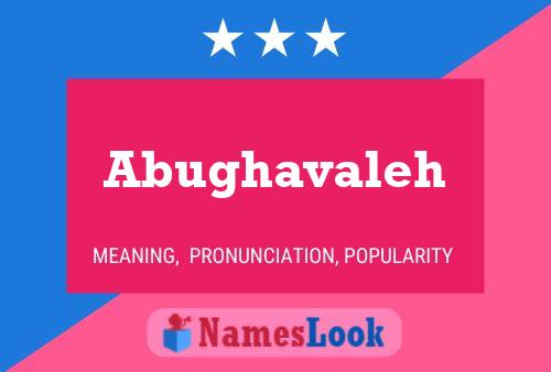 ملصق اسم Abughavaleh