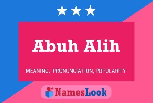 ملصق اسم Abuh Alih