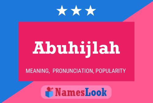 ملصق اسم Abuhijlah