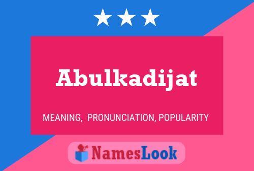 ملصق اسم Abulkadijat