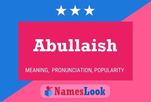 ملصق اسم Abullaish