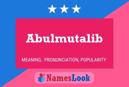 ملصق اسم Abulmutalib