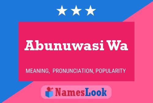 ملصق اسم Abunuwasi Wa