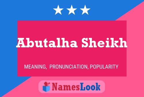 ملصق اسم Abutalha Sheikh