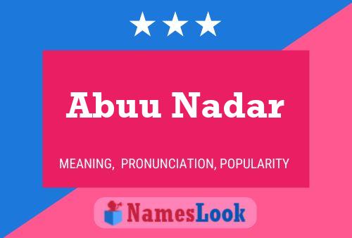 ملصق اسم Abuu Nadar