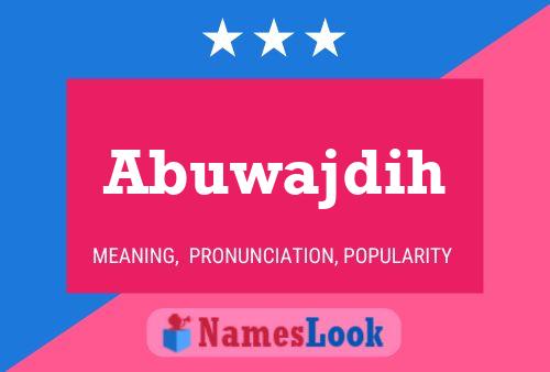 ملصق اسم Abuwajdih