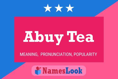 ملصق اسم Abuy Tea