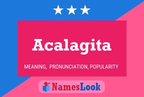 ملصق اسم Acalagita