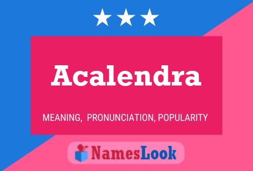 ملصق اسم Acalendra