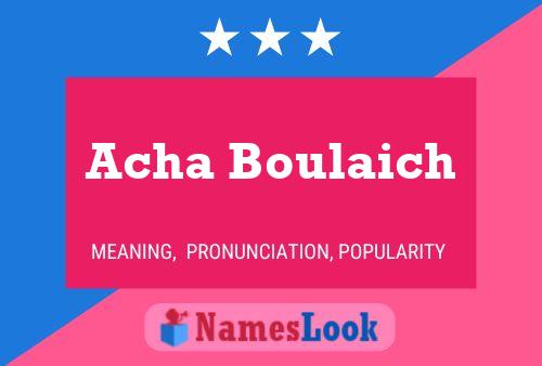 ملصق اسم Acha Boulaich