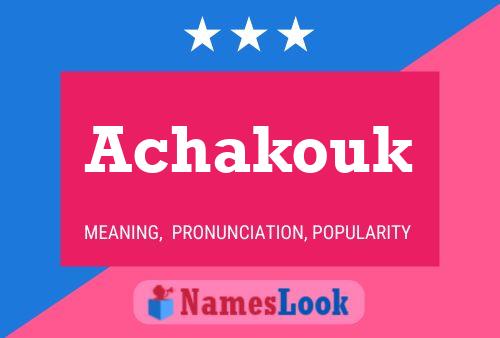 ملصق اسم Achakouk