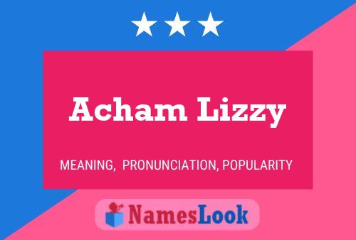 ملصق اسم Acham Lizzy