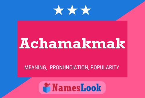 ملصق اسم Achamakmak