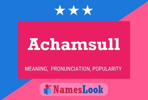 ملصق اسم Achamsull