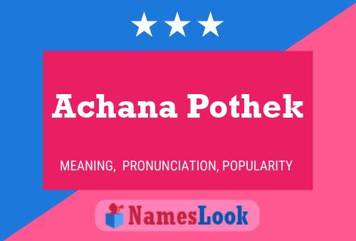 ملصق اسم Achana Pothek