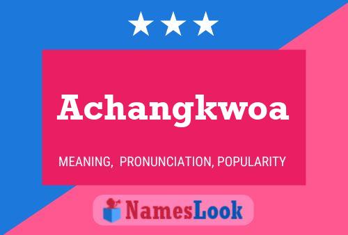 ملصق اسم Achangkwoa