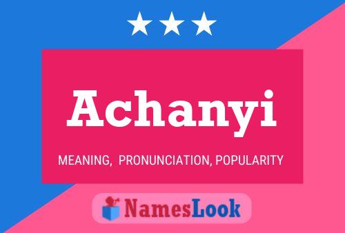 ملصق اسم Achanyi