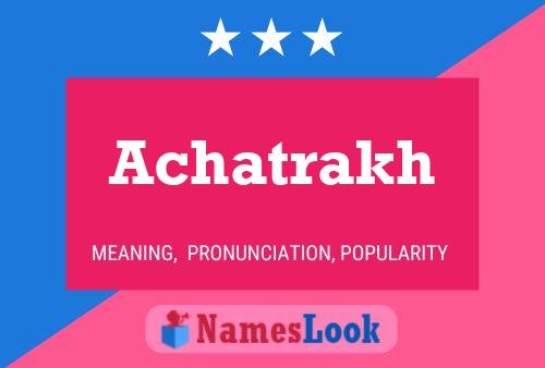 ملصق اسم Achatrakh