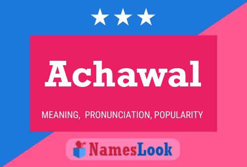 ملصق اسم Achawal