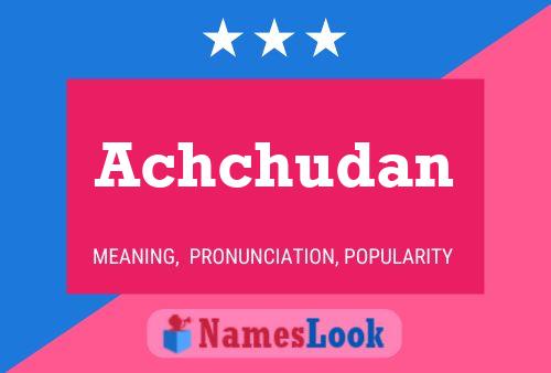 ملصق اسم Achchudan