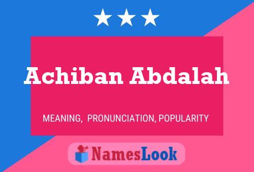 ملصق اسم Achiban Abdalah