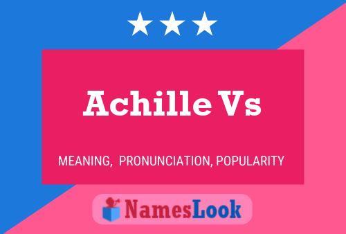 ملصق اسم Achille Vs