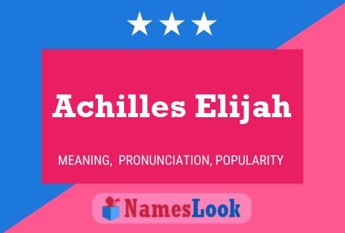 ملصق اسم Achilles Elijah