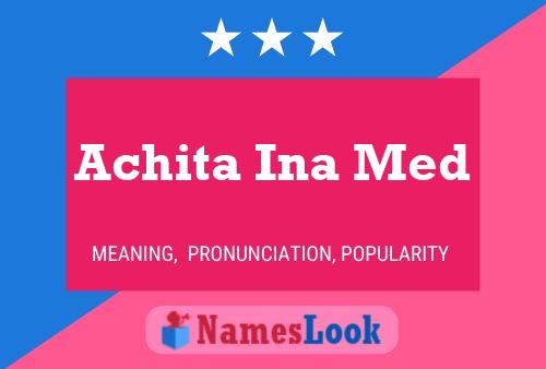 ملصق اسم Achita Ina Med