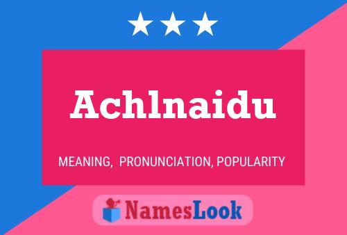 ملصق اسم Achlnaidu