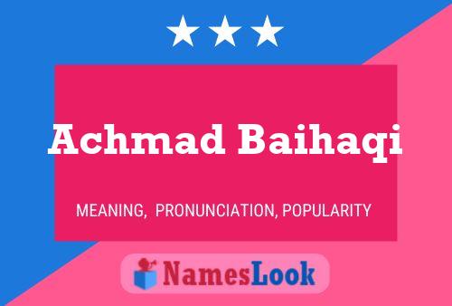 ملصق اسم Achmad Baihaqi