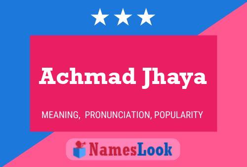 ملصق اسم Achmad Jhaya