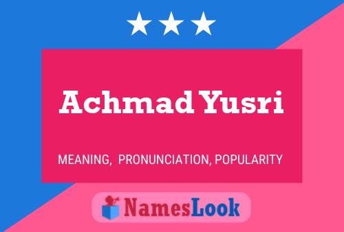 ملصق اسم Achmad Yusri