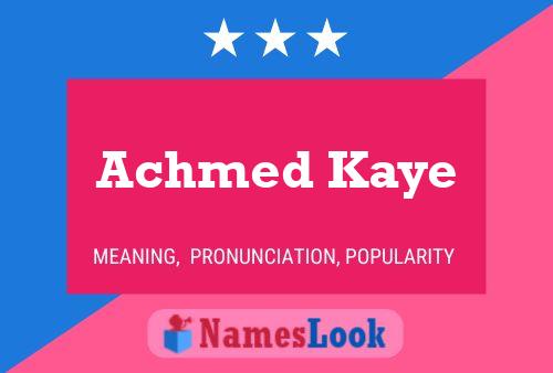 ملصق اسم Achmed Kaye