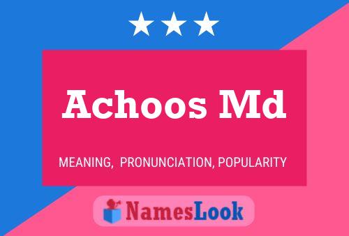 ملصق اسم Achoos Md