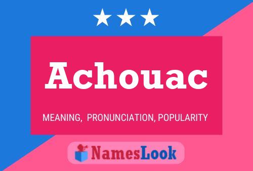 ملصق اسم Achouac