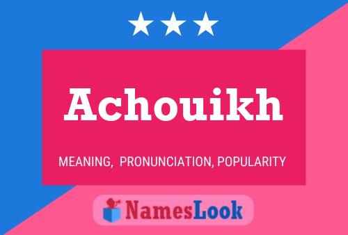 ملصق اسم Achouikh