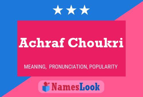 ملصق اسم Achraf Choukri