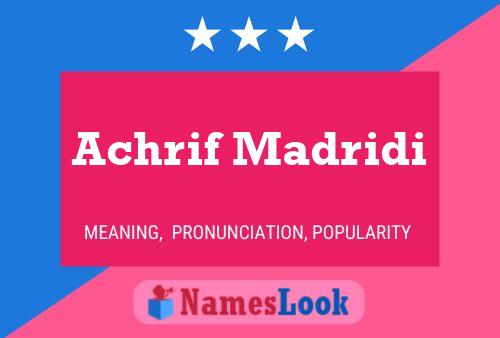 ملصق اسم Achrif Madridi