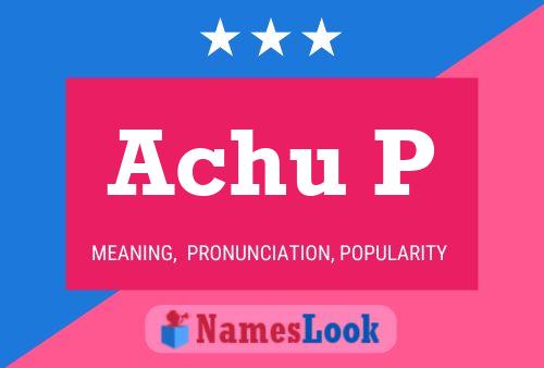 ملصق اسم Achu P