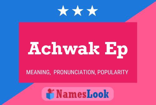 ملصق اسم Achwak Ep