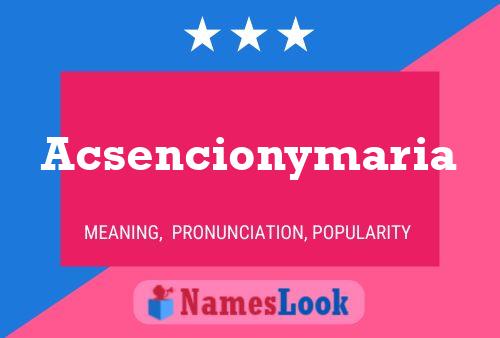 ملصق اسم Acsencionymaria