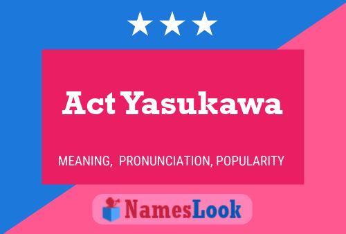 ملصق اسم Act Yasukawa