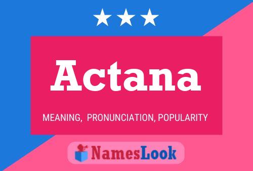 ملصق اسم Actana