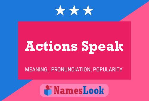 ملصق اسم Actions Speak