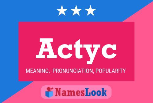 ملصق اسم Actyc