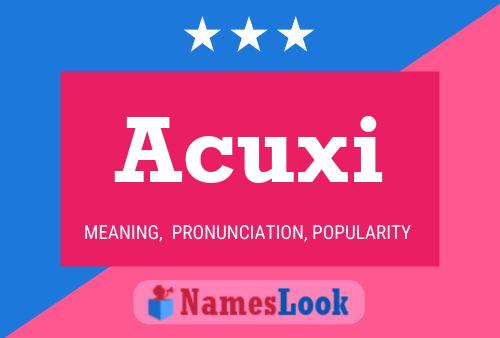 ملصق اسم Acuxi