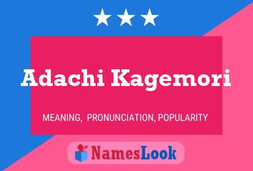 ملصق اسم Adachi Kagemori